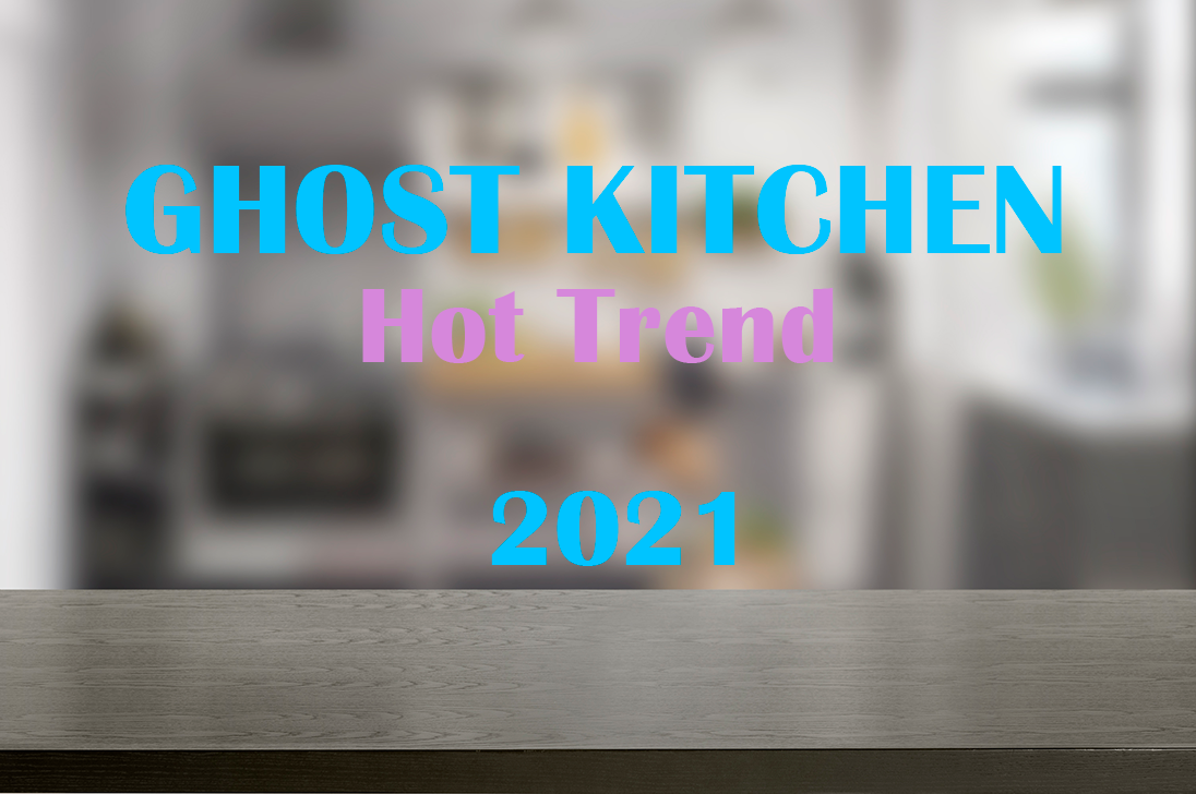 Xu hướng kinh doanh Ghost Kitchens phát triển mạnh mẽ